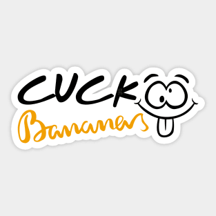 cuckoo bananas Sticker